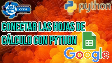 🐍 ¿Cómo conectar las hojas de Cálculo de Google con Python? | Gspread | ¡Muy fácil!