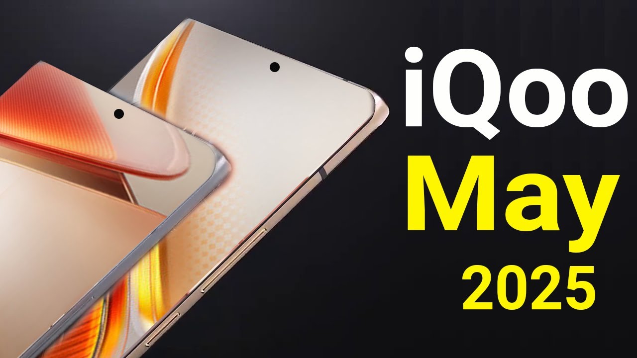 iQOO Top 2 UpComing Phones May 2025 ! Price & Launch Date in india ...