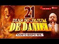 21º JEJUM DE DANIEL - 21/05/2024