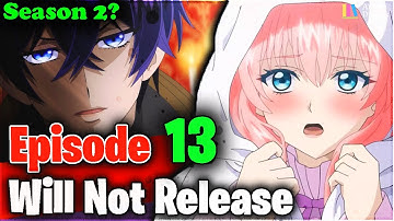 7th Time Loop Episode 13 Will Not Release Next Week! Season 2 Release Updates!