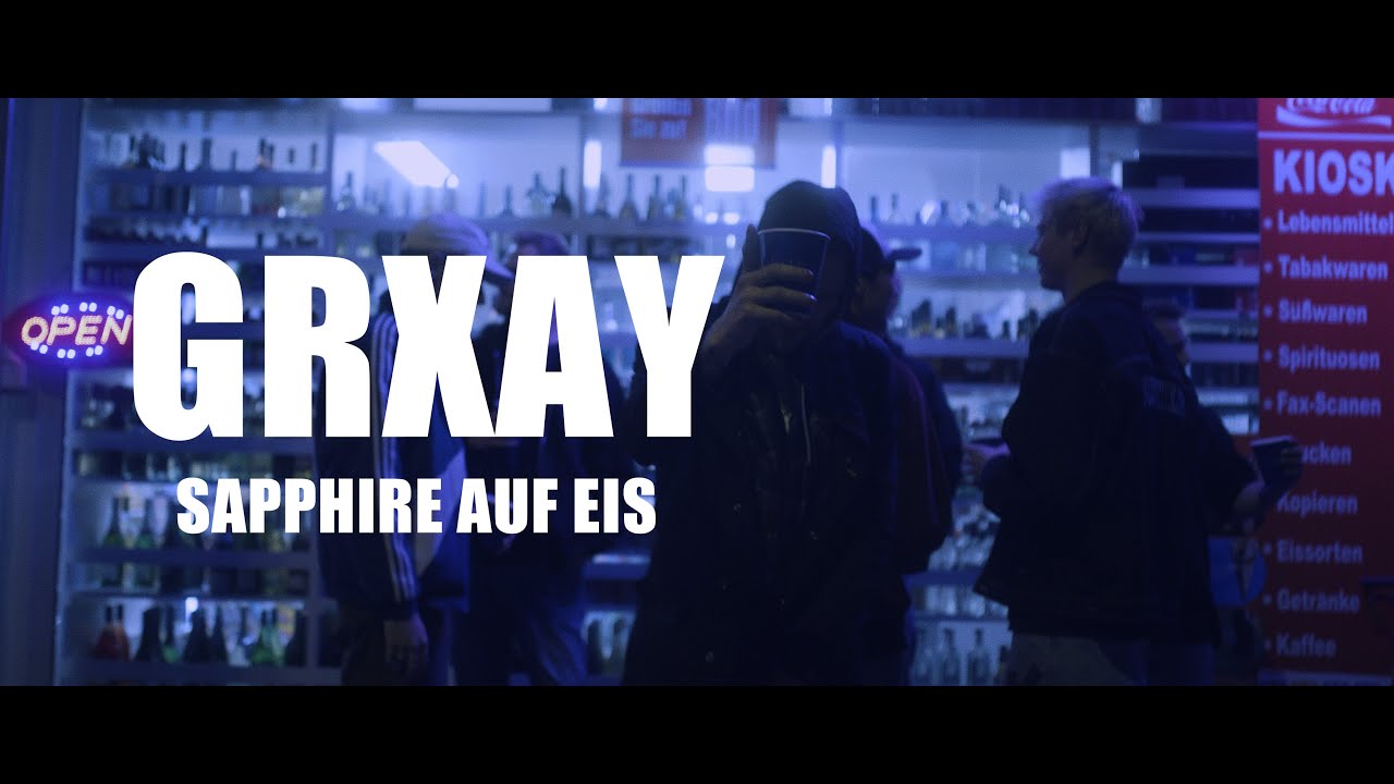 GRXAY - Sapphire auf Eis (Official Video)
