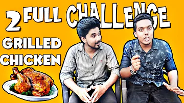 2 FULL GRILL CHICKEN EATING CHALLENGE | NALGONDA DESI BOYZ