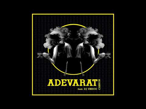 Cabron feat. DJ Undoo - Adevarat (Official track)