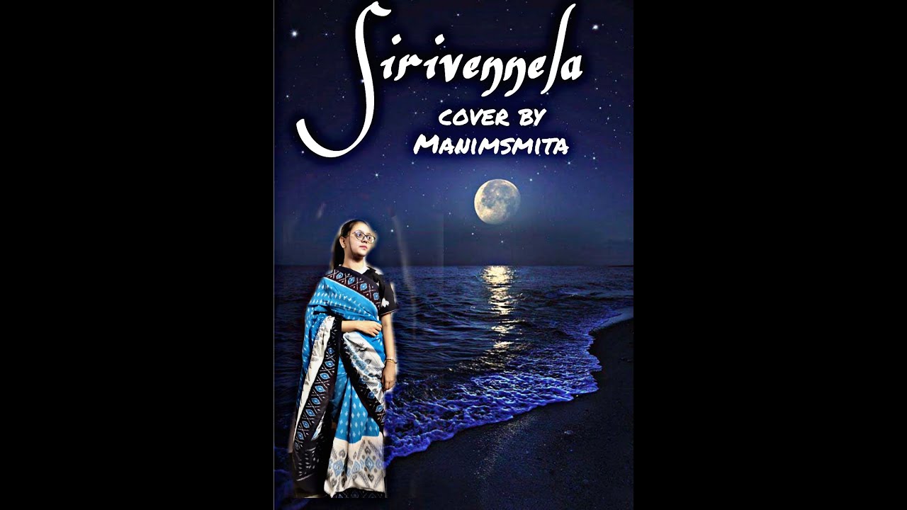 Sirivennela (Female Version) Cover by Manismita CharmingSisters YouTube