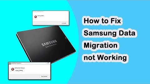 How to Fix Samsung Data Migration not Working