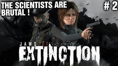 JAWS OF EXTINCTION | We Have A Home | The Scientists Are Brutal | Episode 2 !