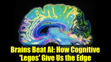 Brains Beat AI: How Cognitive 