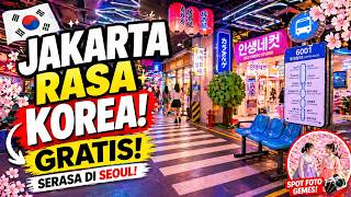 JAKARTA BERASA LUAR NEGERI! SPOT ESTETIK GRATIS YANG BELUM BANYAK ORANG TAHU