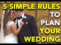 5 Simple Rules To Plan Your Wedding