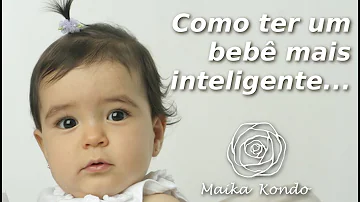 O que fazer para deixar o bebê mais inteligente?