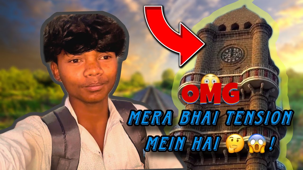 Mera bhai tension mein Hai ￼🤔😱!