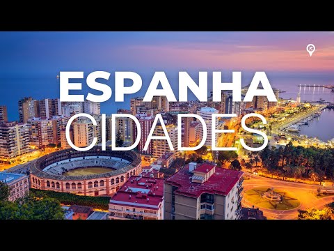 Vídeo: As cidades mais populares para visitar na Espanha