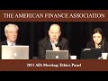 2011 AFA Meeting: Ethics Panel