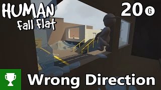 Wrong Direction  Human Fall Flat  Achievement/Trophy Guide