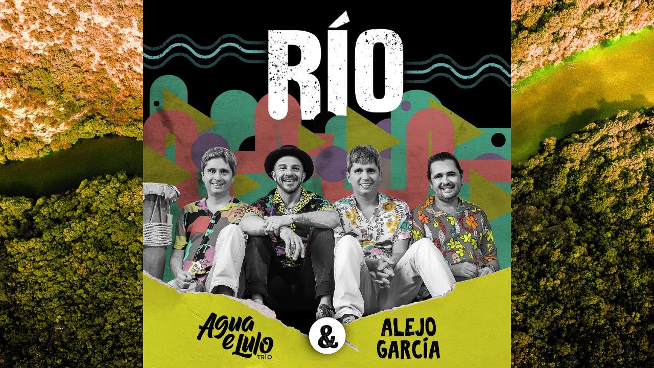 Watch Aguaelulo Trío y Alejo García - Río on YouTube Watch Aguaelulo Trío y Alejo García - Río on YouTube