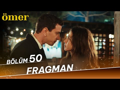 Ömer 50. Bölüm Fragman