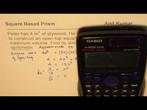 Find dimensions of square based prism for maximum volume with given surface area