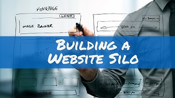 How To Build a Website Silo