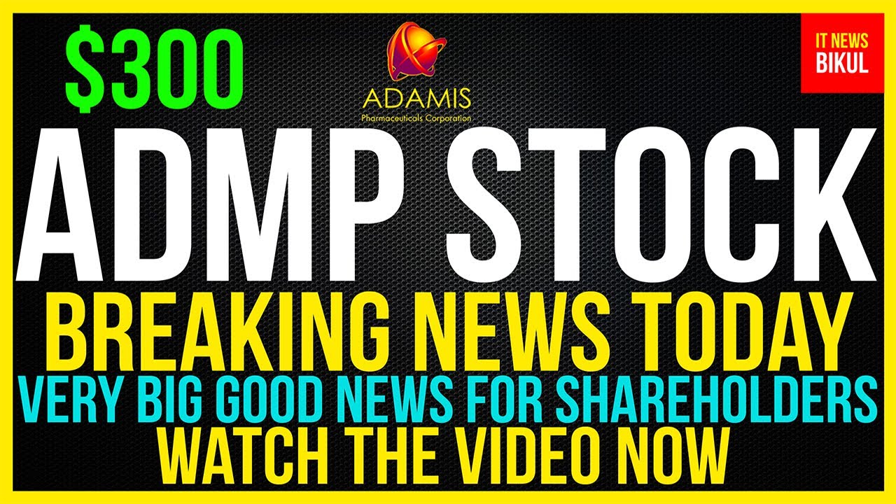 admp stock Update New ADMP Stock - Adamis Pharmaceuticals Corp Stock Breaking News Today | ADMP Stock Price Prediction