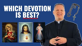 There are Many Catholic Devotions - Which One is Best? - Ask a Marian
