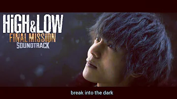 Valentine feat. RUI & Afro Jack - Break Into The Dark OST High & Low (Unofficial Lyrics Video)