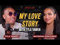My love story with tyla yaweh part ii