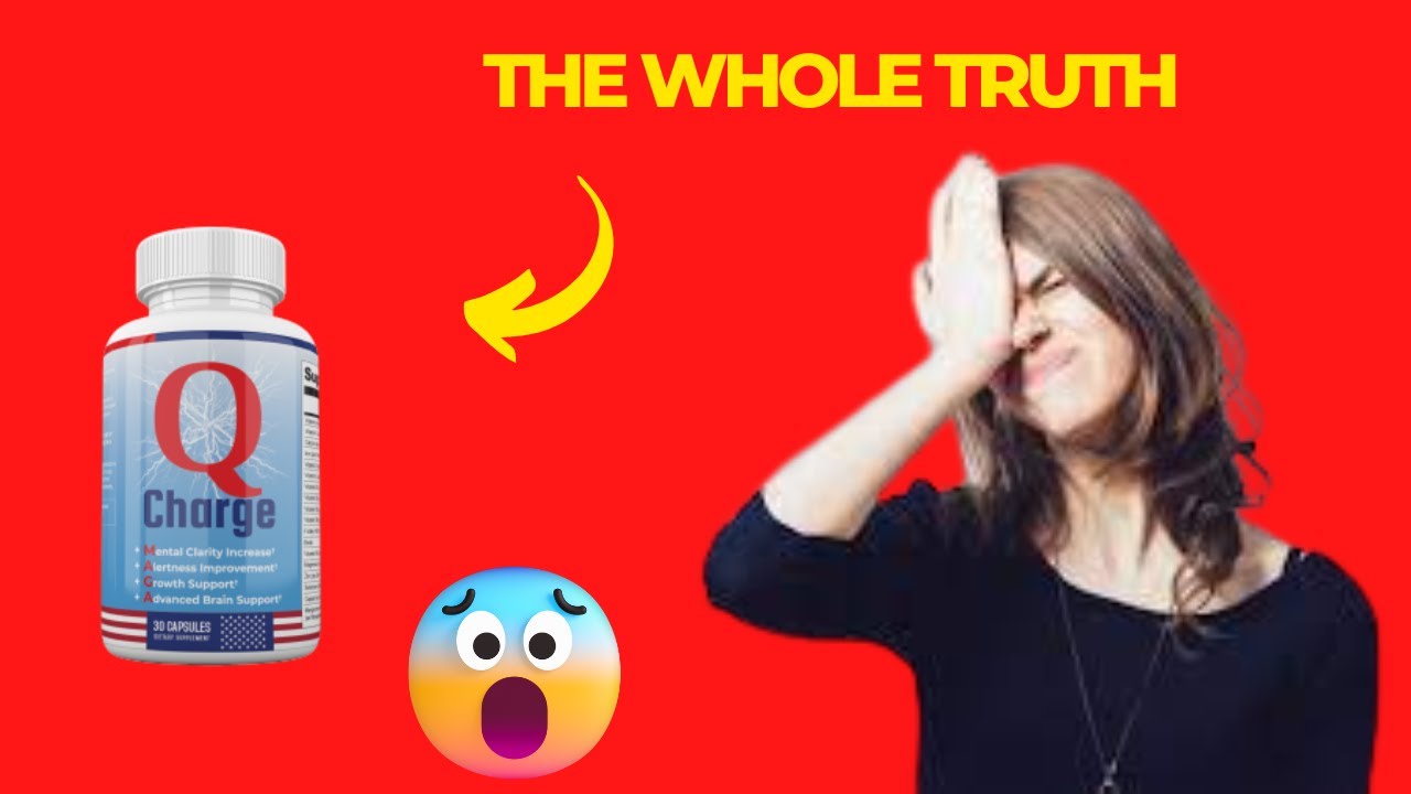 Q Charge Review – Does Q Charge  Really Work? Q Charge  Supplement Ingredients