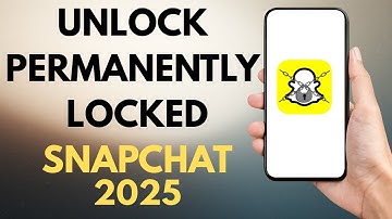 How To Unlock Permanently Locked Snapchat (TUTORIAL)
