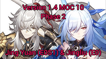 (Honkai: Star Rail) E0S1 Jing Yuan & Jingliu in 1.4 MOC 10