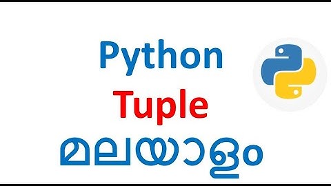 Tuple in python [Part 5]  in Malayalam