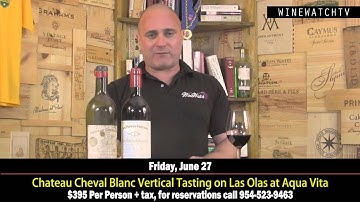Chateau Cheval Blanc Vertical on Las Olas