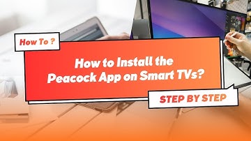 How to Install the Peacock App on Smart TVs — Step-by-step