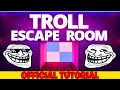 Official tutorial troll escape room  epic play studio