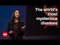 The World’s Rarest Diseases — And How They Impact Everyone | Anna Greka | TED
