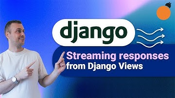 Django StreamingHttpResponse - streaming responses with ASGI & WSGI