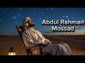 Abdul Rahman Mossad Soul Stirring Quran Recitation