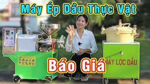 Báo Giá Máy Ép Dầu Lạc + Máy Lọc Dầu Bình Quân Group Mới Nhất