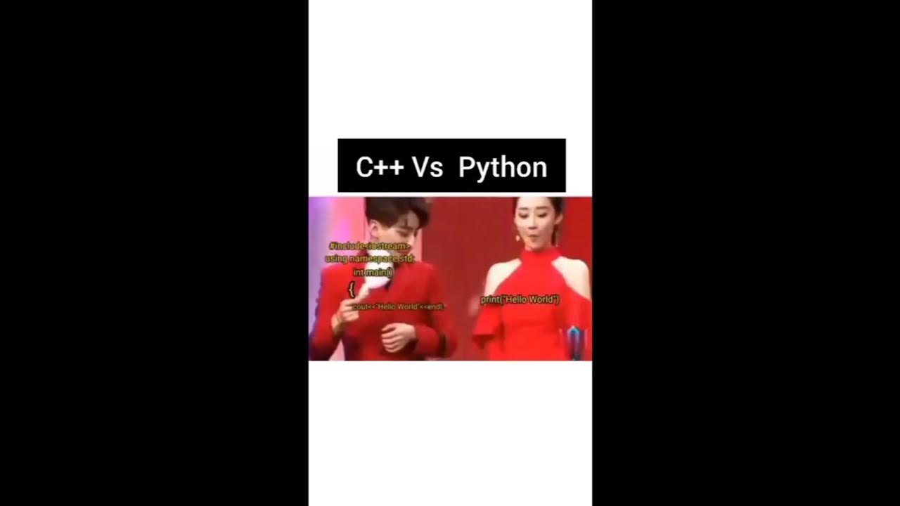 C++ Vs Python 😂 Funny Meme😂 #shorts #memes #coading #programmerlife ...