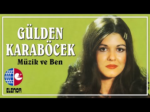 Gülden Karaböcek - Bir Aşk Bulamadım Ki