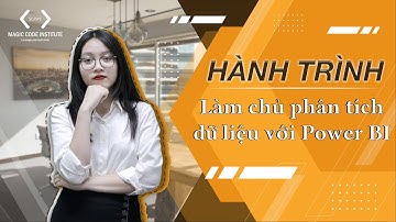 Hành trình tự học Power BI cùng MCI - Buổi 2 - Giới thiệu về giao diện PBI cho desktop