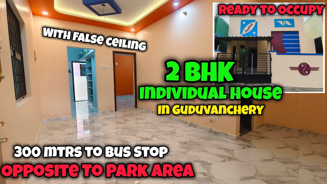 Semma வீடு🏡2BHK individual house Sale In guduvanchery🥳Opposite To park💐Free False Ceiling🤑North face