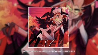 hazbin hotel - hell’s great dad/best part only (sped up)