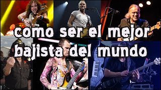 Como ser EL MEJOR bajista DEL MUNDO (desde cero)