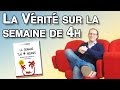 La vrit sur la semaine de 4h de tim ferriss