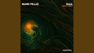 Gaia (Rodrigo Vilas Remix) - Manu Villas