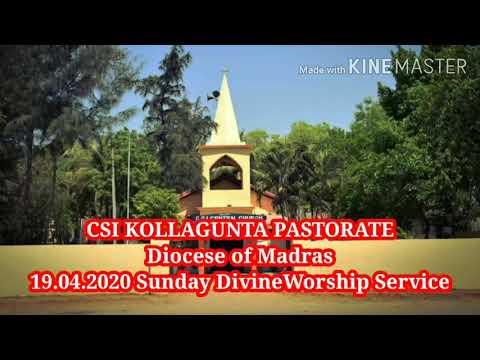 sunday-divine-worship-service---19.04.2020,-csi-kollagunta-pastorate-preached-by-rev.amos-lazarus