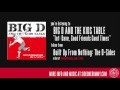 Big D and the Kids Table - Int: Dave, Good Friends Good Times (Official Audio)