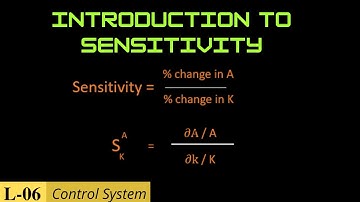 Sensitivity in control system Lecture-06  | GATE ECE | GATE EE | GATE IN | FULL COURSE