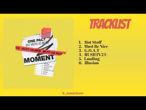 ONE PACT (원팩트) - 1ST MINI ALBUM [MOMENT] - YouTube