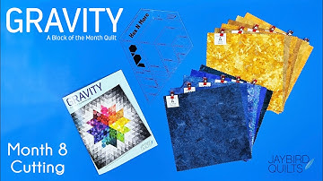Gravity Quilt Block of the Month: Block 8 Cutting